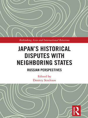 cover image of Japan's Historical Disputes with Neighboring States